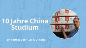 10 Jahre China Studium