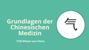 Erlerne die Grundlagen der Chinesischen Medizin