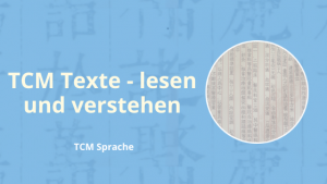 Kurs TCM Texte - lesen und verstehen